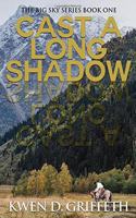 Cast A Long Shadow