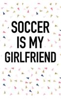 Soccer Is My Girlfriend