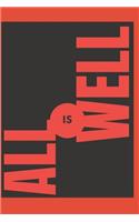 All Is Well Journal