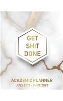 Get Shit Done: (July 2019 - June 2020 Academic Calendar)