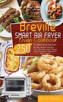 Breville Smart Air Fryer Oven Cookbook