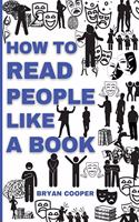 How to Read People Like a Book