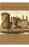 Book of Carlaverock Volume 2 - Correspondence and Charters of the Maxwells, Earls of Nithsdale, Lords Maxwell & Herries (1873)