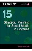Strategic Planning for Social Media in Libraries