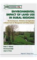 Environmental Impacts of Land Use in Rural Regions: The Development, Validation and Application of Model Tools for Management and Policy Analysis