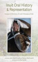 Inuit Oral History & Representation