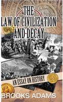 Law of Civilization and Decay