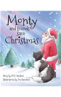 Monty and Friends Save Christmas