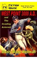 West Point 3000 A.D. and the Invading Asteroid