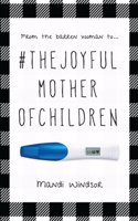 #TheJoyfulMotherofChildren