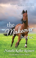 Makeover Horse (Ocala Horse Girls