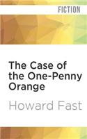 The Case of the One-Penny Orange