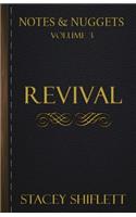 Notes & Nuggets Series - Volume 3 - Revival: (3 Notes & Nuggets)