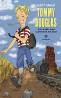 Boy Named Tommy Douglas