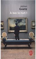A Bas LA Nuit !