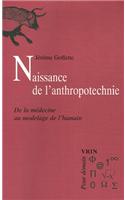 Naissance de l'Anthropotechnie