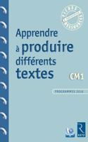 Appprendre a produire differents textes CM1