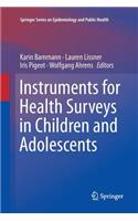 Instruments for Health Surveys in Children and Adolescents