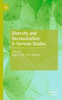 Diversity and Decolonization in German Studies