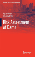 Risk Assessment of Dams