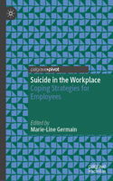 Suicide in the Workplace