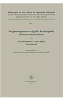Programmgesteuerte Digitale Rechengeräte (Elektronische Rechenmaschinen)