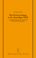 Das Parteivermögen in Der Ehemaligen DDR