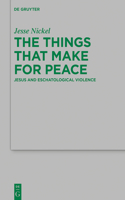 Things That Make for Peace