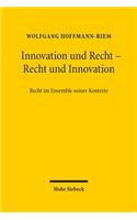 Innovation und Recht - Recht und Innovation