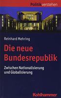 Die Neue Bundesrepublik