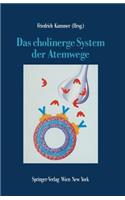 Das cholinerge System der Atemwege