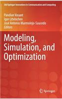 Modeling, Simulation, and Optimization