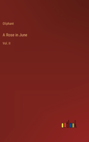 A Rose in June: Vol. II