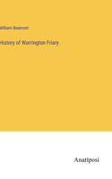 History of Warrington Friary