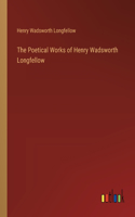 Poetical Works of Henry Wadsworth Longfellow