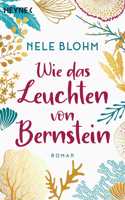 Wie das Leuchten von Bernstein