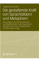 Die Gestaltende Kraft Von Sprachbildern Und Metaphern