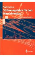 Stramungslehre Fa1/4r Den Maschinenbau: Technik Und Beispiele