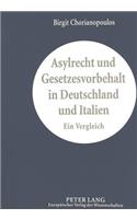 Asylrecht Und Gesetzesvorbehalt in Deutschland Und Italien