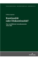 Kontinuitaet oder Diskontinuitaet?