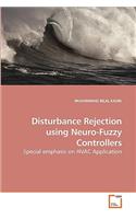 Disturbance Rejection using Neuro-Fuzzy Controllers