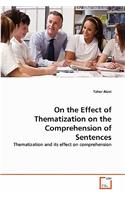 On the Effect of Thematization on the Comprehension of Sentences