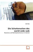 Die Schattenseiten Des World Wide Web