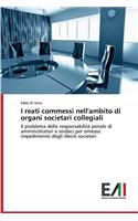 I reati commessi nell'ambito di organi societari collegiali
