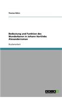 Bedeutung und Funktion des Wunderbaren in Johann Hartliebs Alexanderroman