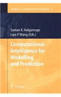 Computational Intelligence for Modelling and Prediction