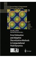 Error Estimation and Adaptive Discretization Methods in Computational Fluid Dynamics