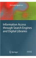 Information Access Through Search Engines and Digital Libraries