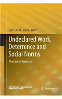 Undeclared Work, Deterrence and Social Norms