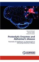 Proteolytic Enzymes and Alzheimer's Disease